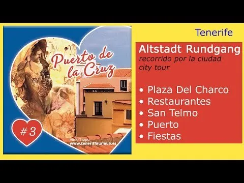 Video: Rundgang durch die Altstadt von Puerto de la Cruz